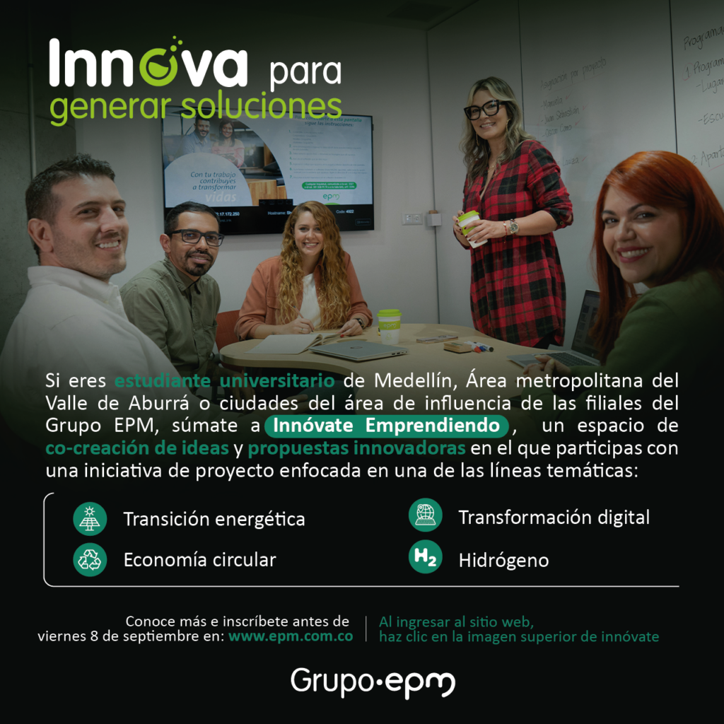Convocatoria 8va versión del programa Innóvate Emprendiendo Grupo EPM