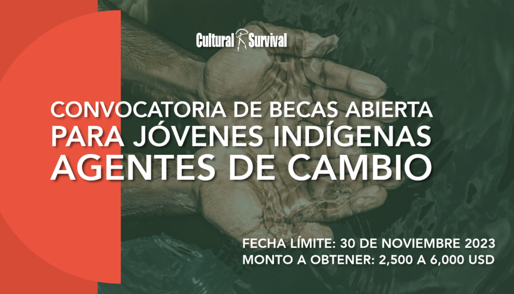 Convocatoria de Becas Abierta para Jóvenes Indígenas Agentes de Cambio